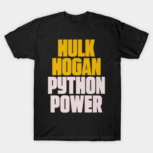 Hulk Hogan Python Power Font T-Shirt